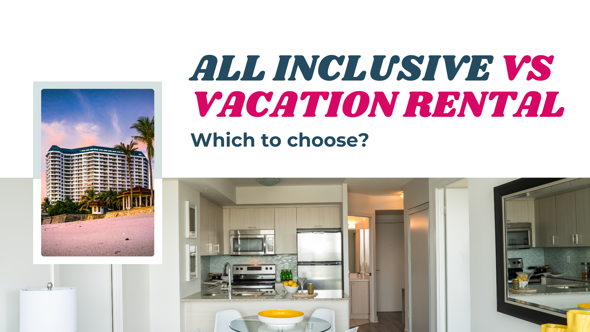 All-Inclusive Hotel vs Vacation Home Jamaica